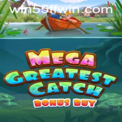 Dive into the Thrilling World of MegaGreatestCatchBonusBuy