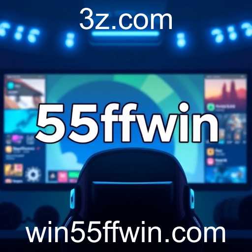 55ffwin Redefinindo o Mundo dos Jogos Online